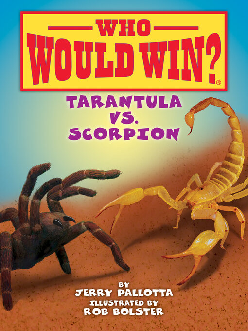 Title details for Tarantula vs. Scorpion by Jerry Pallotta - Wait list